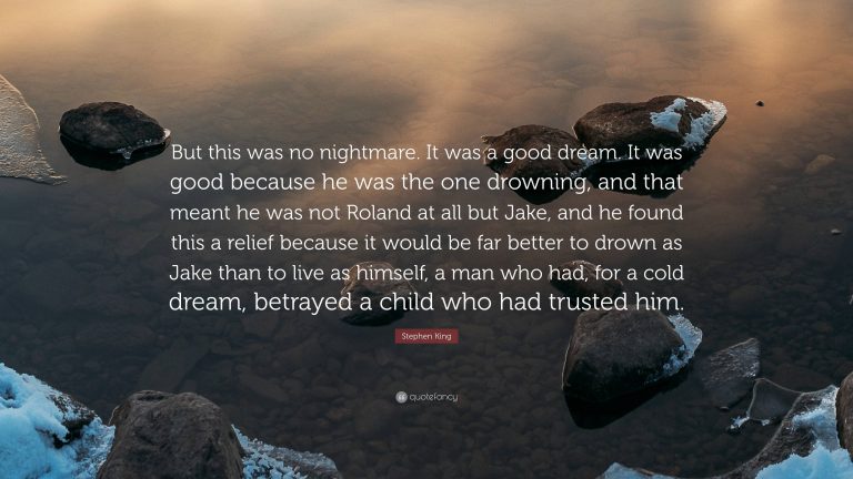 What Are Some Stephen King Quotes About Dreams And Nightmares?