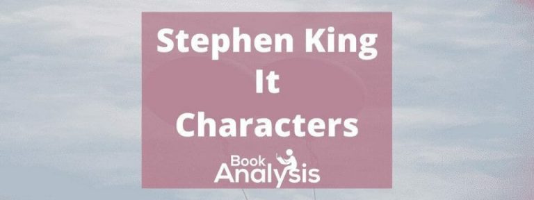 17 Main Characters In Stephen King’s Horror Novel