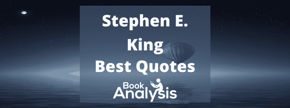 Diving Deep: Stephen King Quotes Analyzed